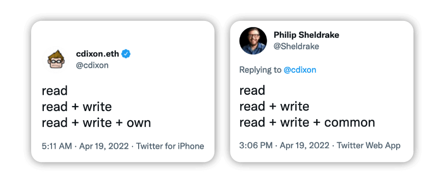 Two tweets. One defining web3 in terms of owning and the other in terms of commoning.